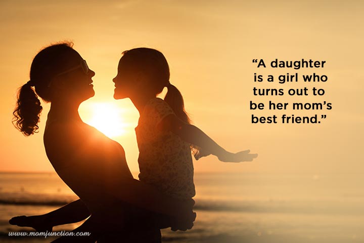 Mom's best friend, mother-daughter quotes