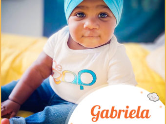 Gabriela, a Hebrew name for girls