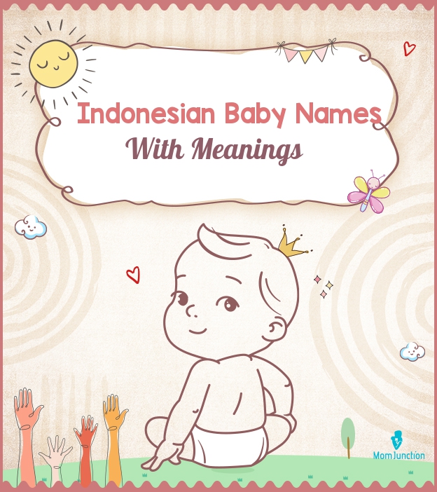 Indonesian Baby Names With Meanings