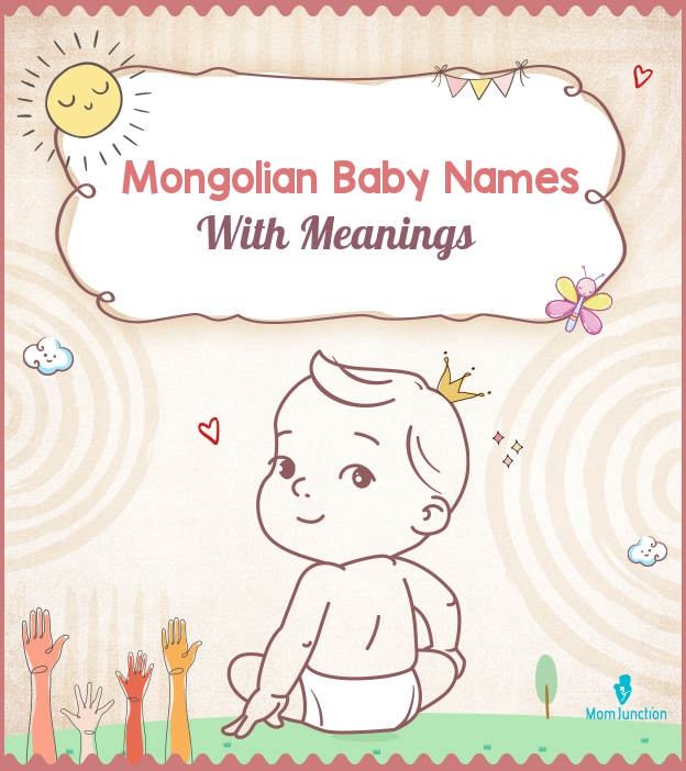 Mongolian Baby Names With Meanings
