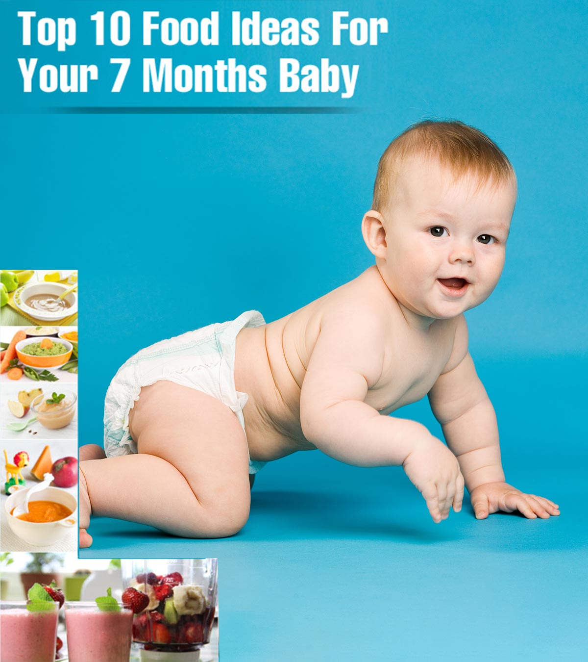 7个月大的婴儿的食物:固体，食物图表和食谱
