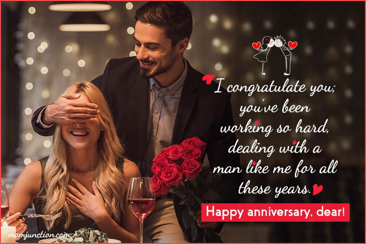 Dealing with a man like me, funny anniversary wishes for wife