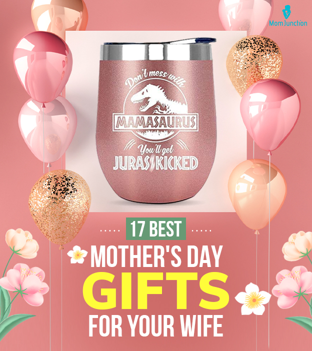 17 Best Mother's Day Gifts For Your Wife, In 2023
