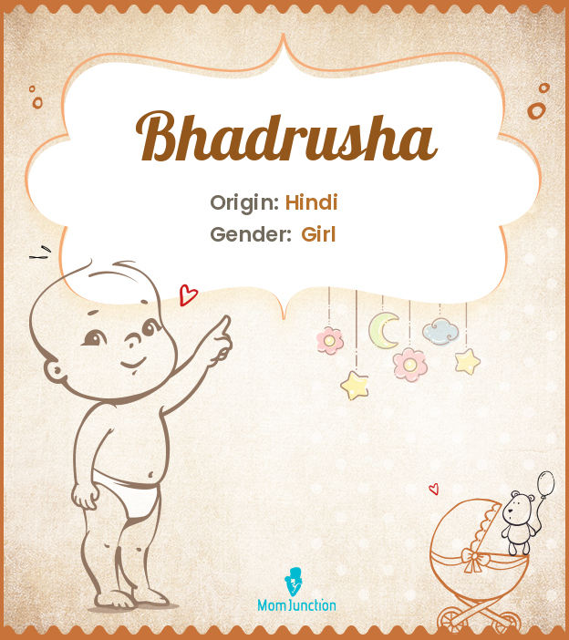 Bhadrusha